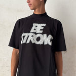 T-SHIRT BE STRONG RowedStore