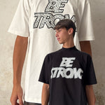 T-SHIRT BE STRONG RowedStore